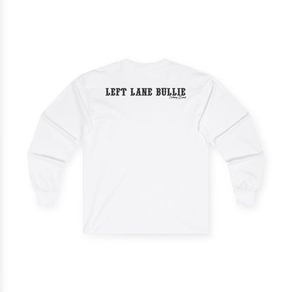 Long Sleeve Tee - Believe All That Shit Unisex Ultra Cotton Shirt
