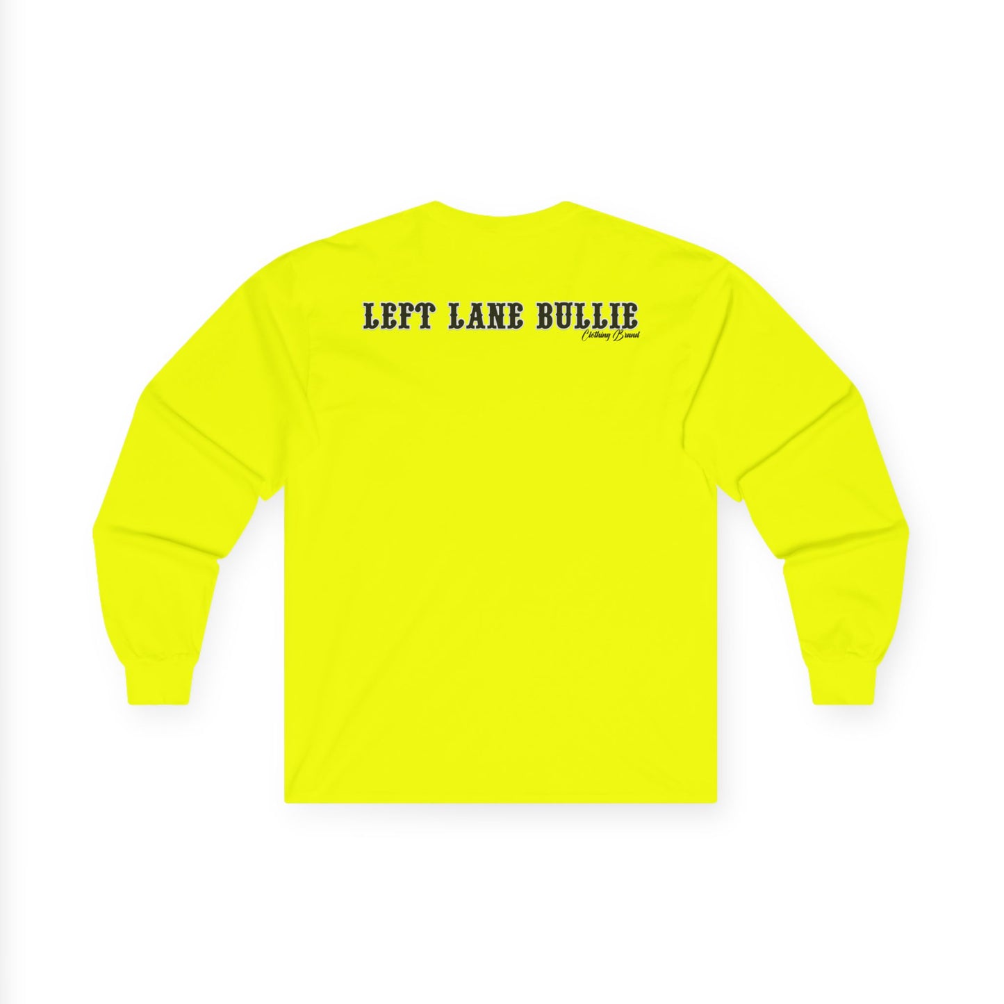 Long Sleeve Tee - Believe All That Shit Unisex Ultra Cotton Shirt