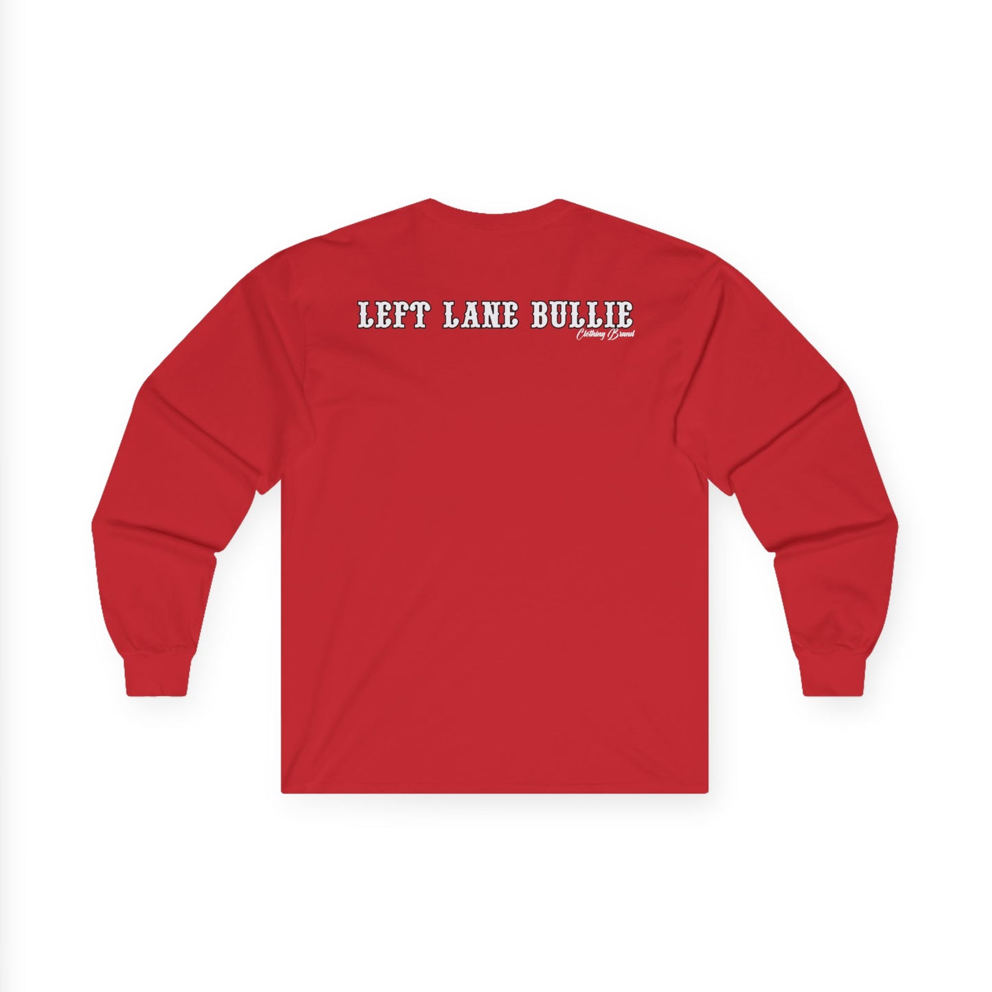 Long Sleeve Tee - Believe All That Shit Unisex Ultra Cotton Shirt